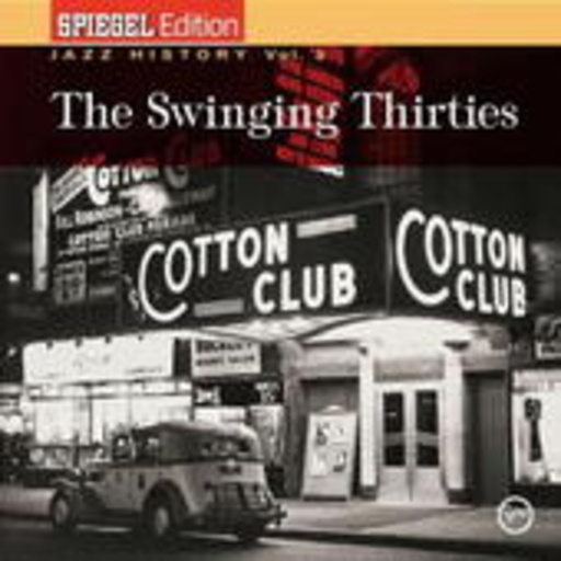 Diverse – Jazz History Vol. 2 - The Swinging Thirties (Spiegel Edition)