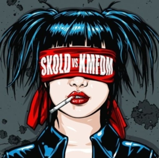 Skold vs. KMFDM – Skold vs. KMFDM