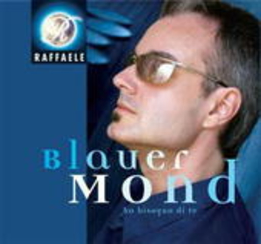 Raffaele – Blauer Mond