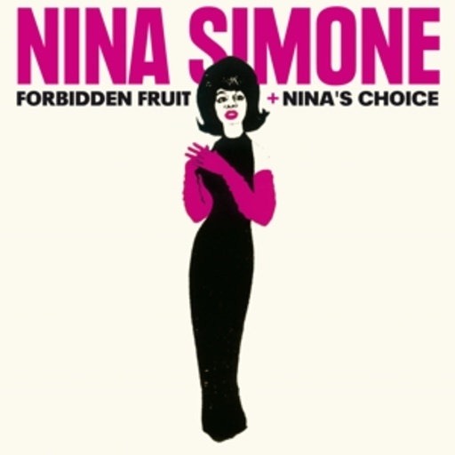 Nina Simone – Forbidden Fruit/Nina's Choice