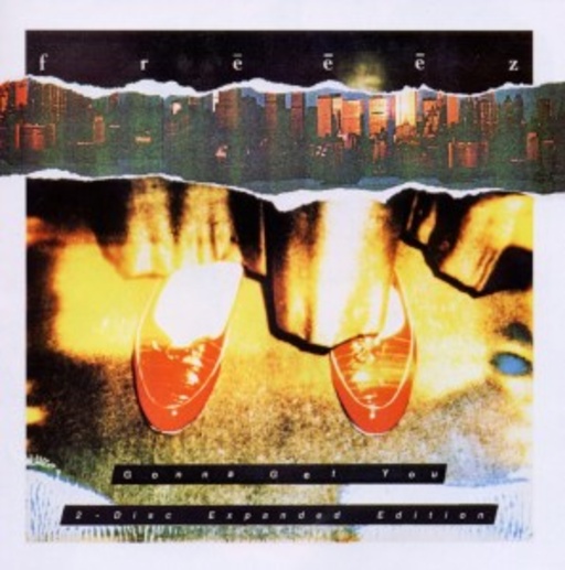 Freez – Gonna Get You