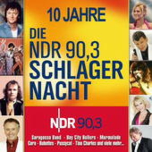 Diverse – 10 Jahre NDR 90,3 Schlagernacht