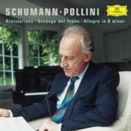Maurizio Pollini – Kreisleriana/Gesänge der Frühe/Allegro in B Minor