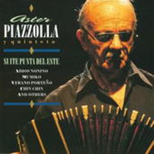 Astor Piazzolla Y Quinteto – Suite Punta Del Este