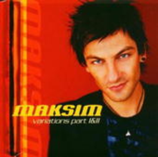 Maksim – Variations Part I & II