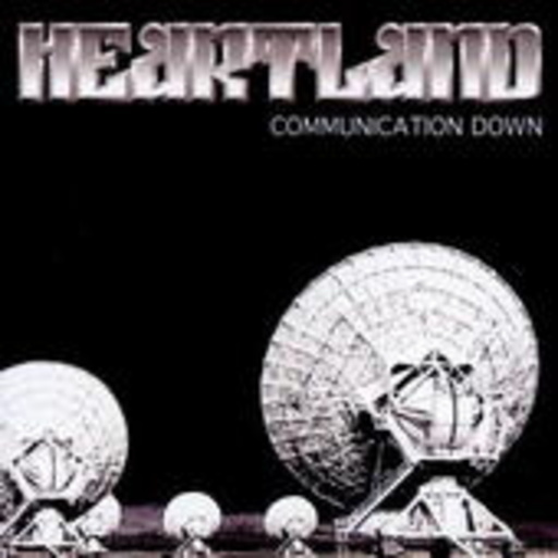 Heartland – Communication Down