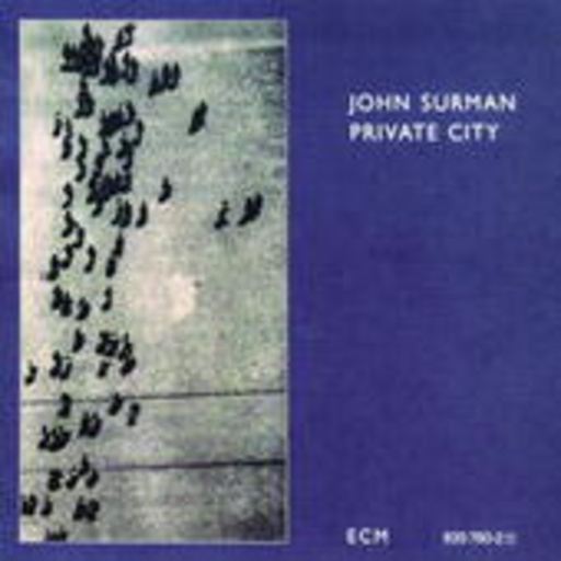 John Surman – Private City