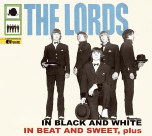 The Lords – In Black And White - In Beat And Sweet