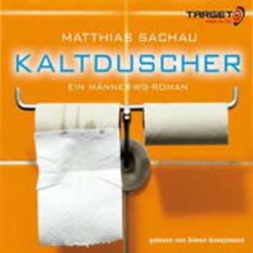Simon Gosejohann – Kaltduscher - Ein Männer-WG-Roman