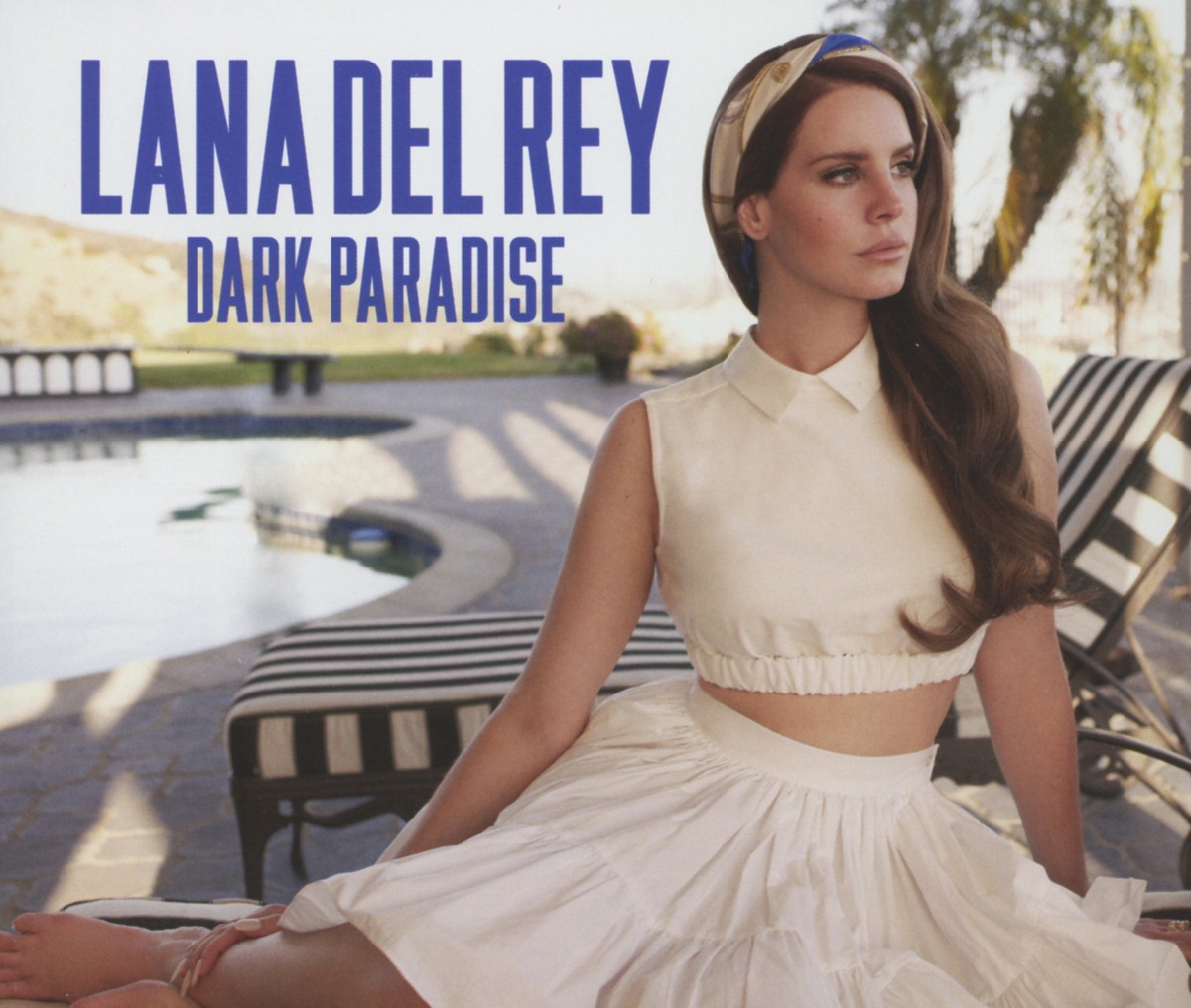 Lana Del Rey – Dark Paradise