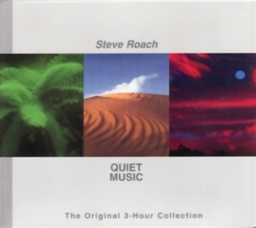 Steve Roach – Quiet Music