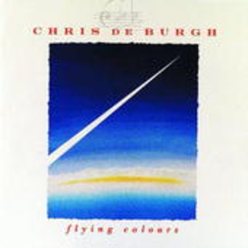Chris de Burgh – Flying Colours