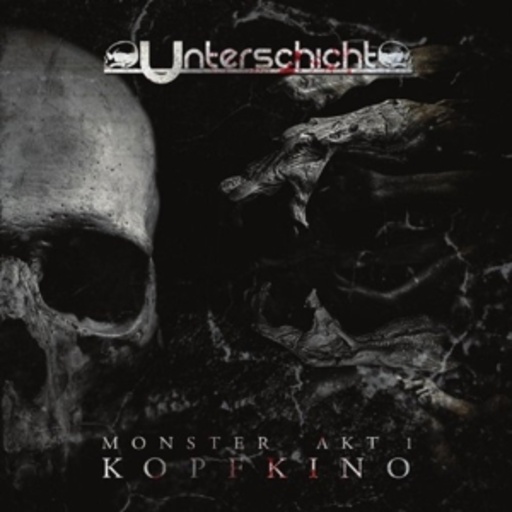 Unterschicht – Monster Kopfkino
