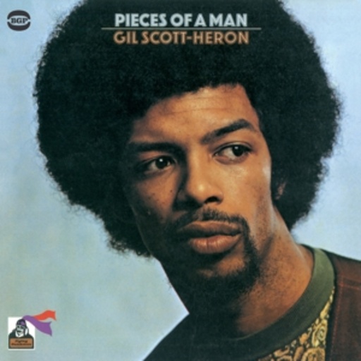 Gil Scott-Heron – Pieces Of Man
