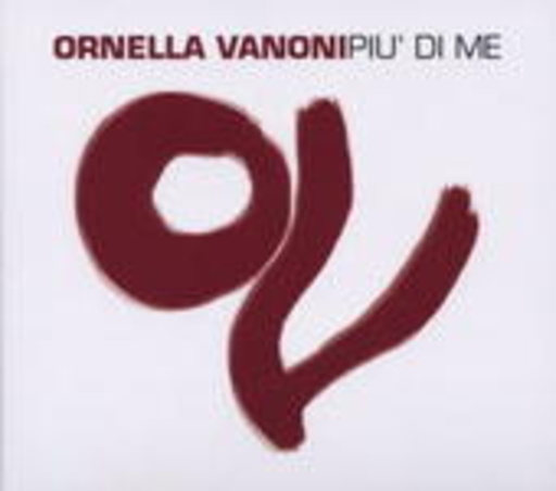 Ornella Vanoni – Più Di Me