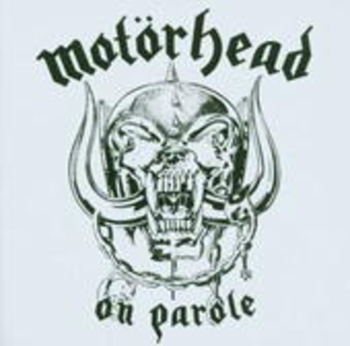 Motörhead – On Parole