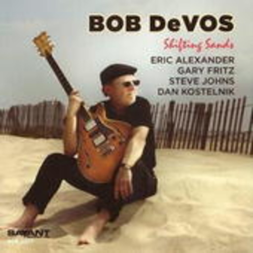 Bob Devos – Shifting Sands