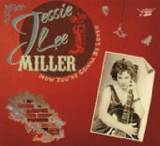 Jessie Lee Miller – Now You're Gonna Be Loved