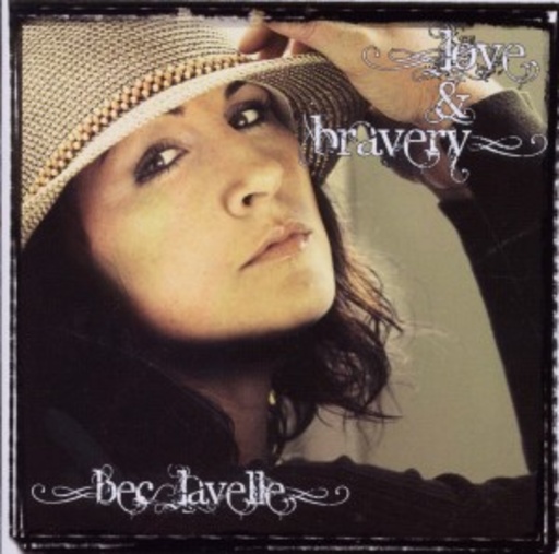 Bec Lavelle – Love & Bravery