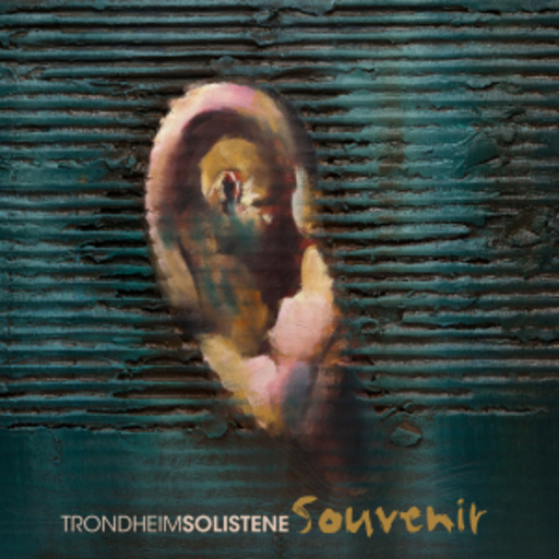 Trondheim Solistene – Souvenir