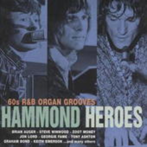 Diverse – Hammond Heroes: 60s R&B Organ Grooves