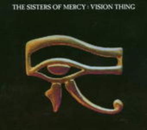 Sisters Of Mercy – Vision Thing