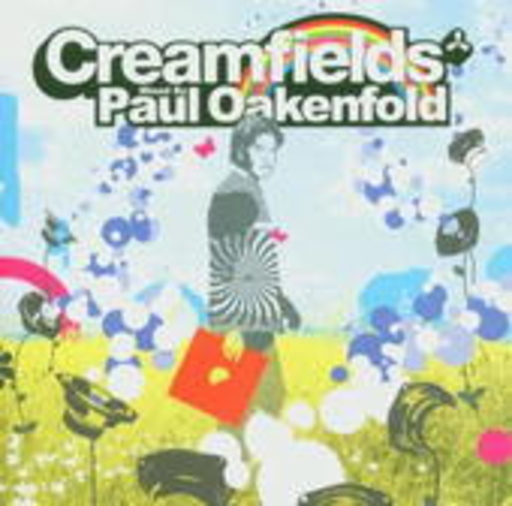 Paul Oakenfold – Creamfields