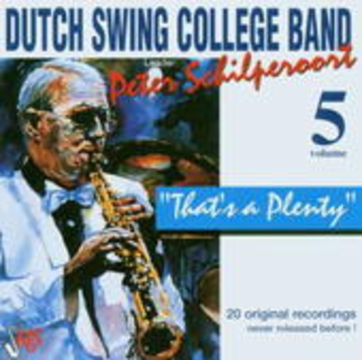 Dutch Swing College Band – That's A Plenty Vol. 5