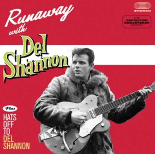 Del Shannon – Runaway/Hats Off