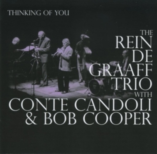 Rein De Graaff Trio feat.Bob Cooper & Conte Candoli – Thinking Of You