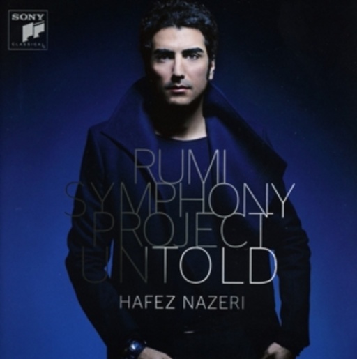 Hafez Nazeri – Rumy Symphony Project - Untold