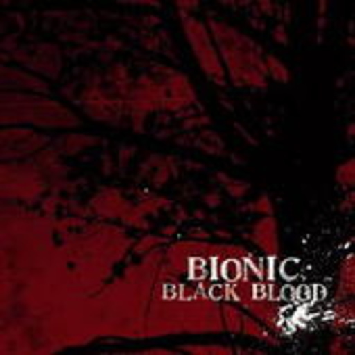 Bionic – Black Blood