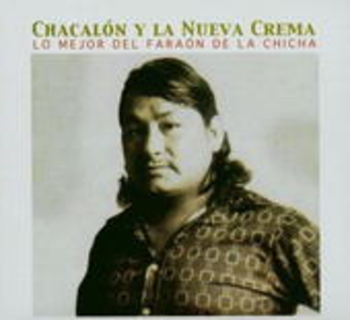 Le Mejor Del Faraòn De La Chicha