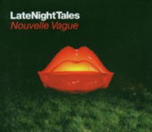 Diverse – Late Night Tales: Nouvelle Vague