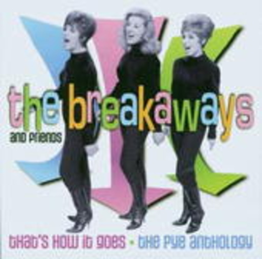 The Breakaways & Friends – That's How It Goes