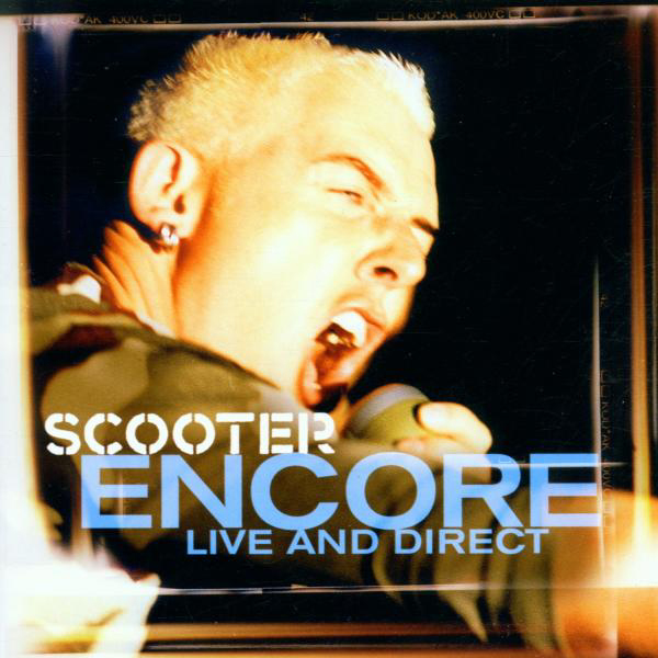 Scooter – Encore - Live And Direct
