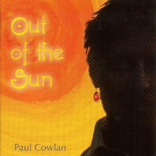 Paul F. Cowlan – Out Of The Sun