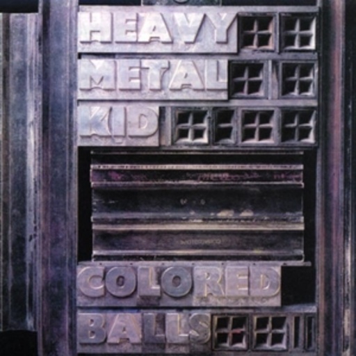 Coloured Balls – Heavy Metal Kid