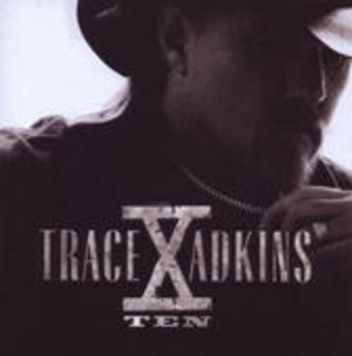 Trace Adkins – X