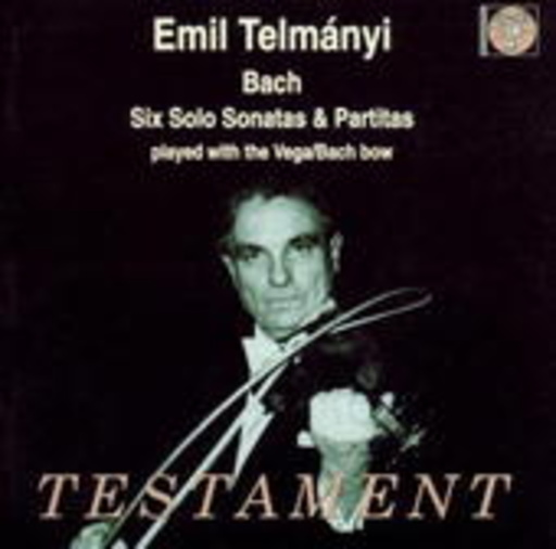 Emil Telmányi – Sonaten und Partiten für Solovioline