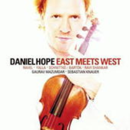 Daniel Hope – East Meets West