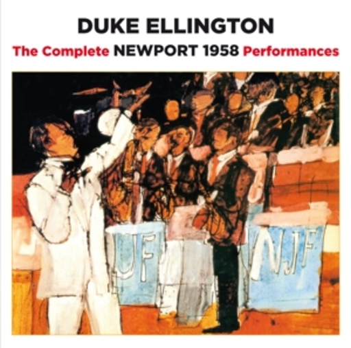 Duke Ellington – The Complete Newport 1958 Performances