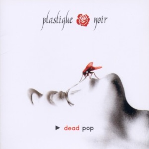 Plastique Noir – Dead Pop