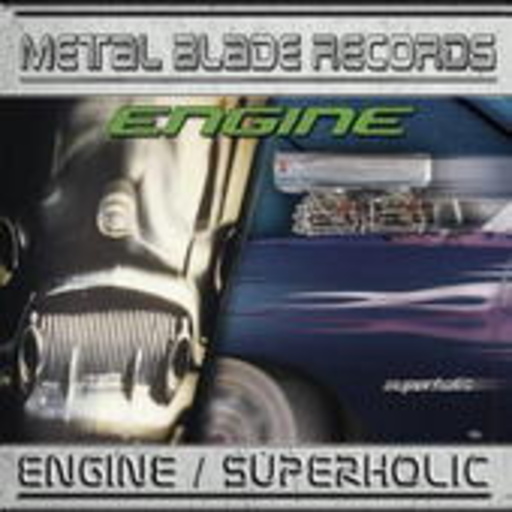 Engine – Engine/Superholic