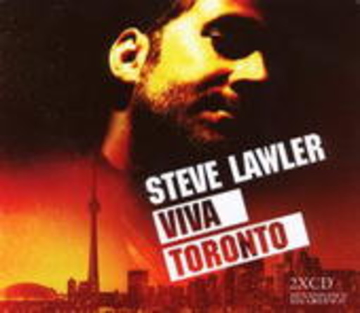 Steve Lawler – Viva Toronto