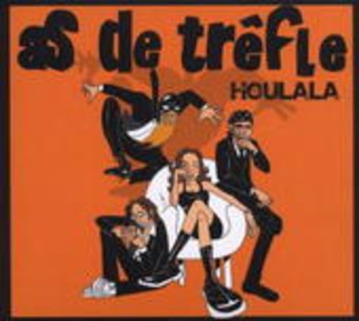 As De Trefle – Houlala