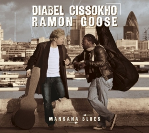 Diabel Cissokho/Ramon Goose – Mansan Blues