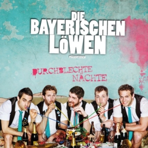 Die Bayerischen Löwen – Durchblechte Nächte