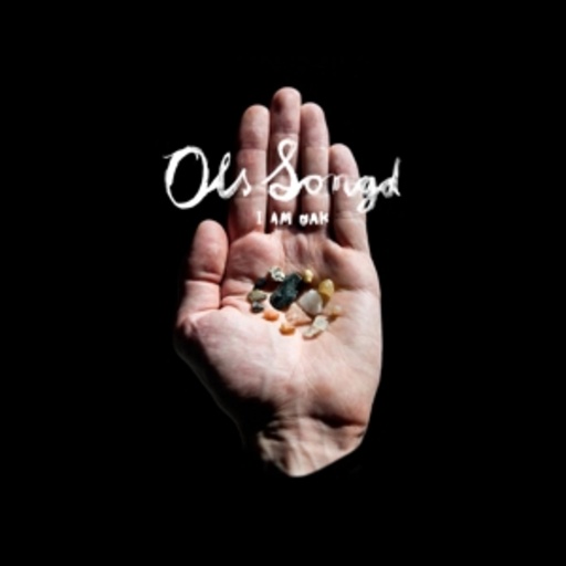 I Am Oak – Ols Songd