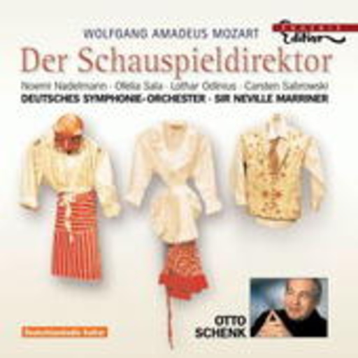 Sir Neville Marriner/Deutsches Symphonie-Orchester/Otto Schenk – Der Schauspieldirektor